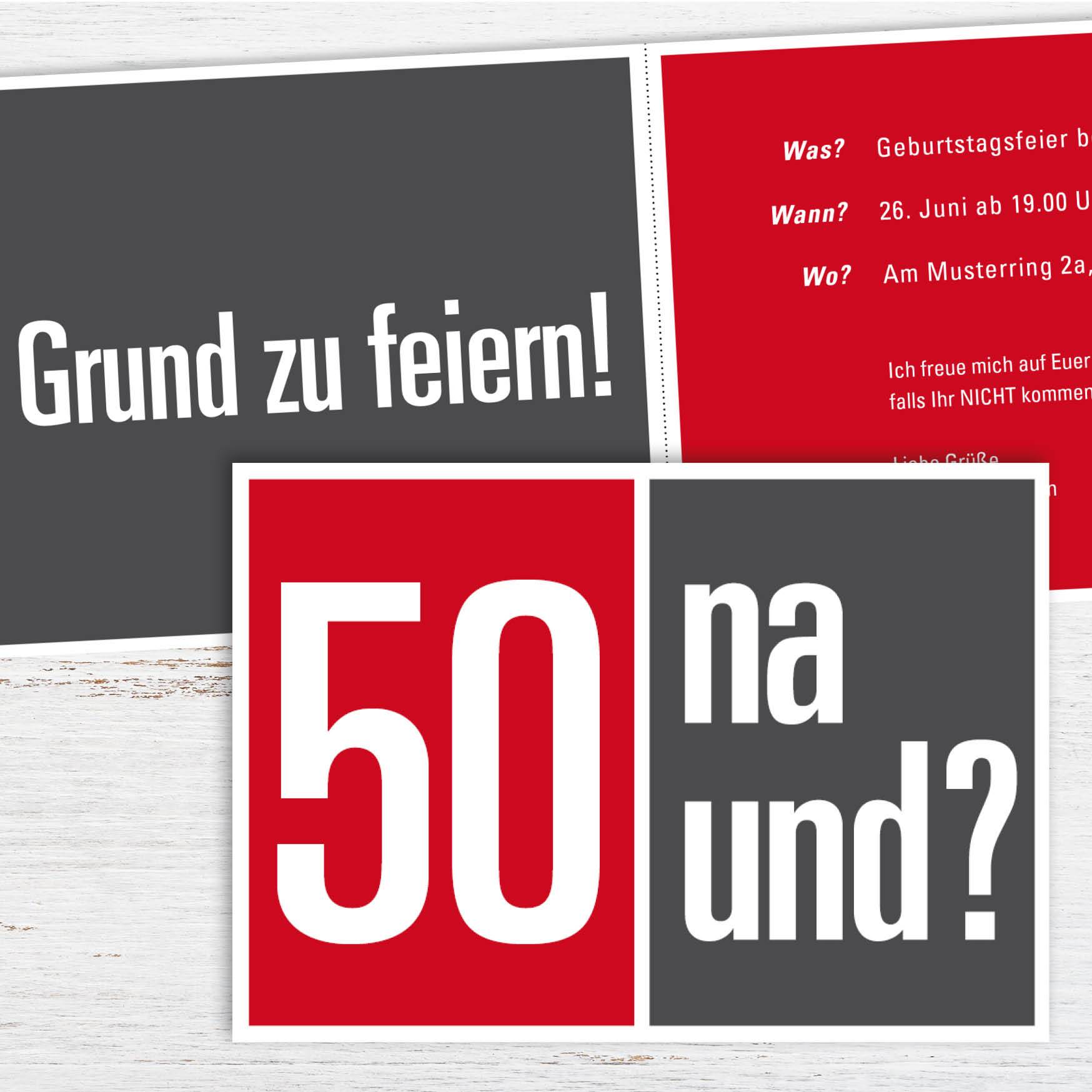 Einladung zum 50. Geburtstag: 50 na und? Individuelle Einladung